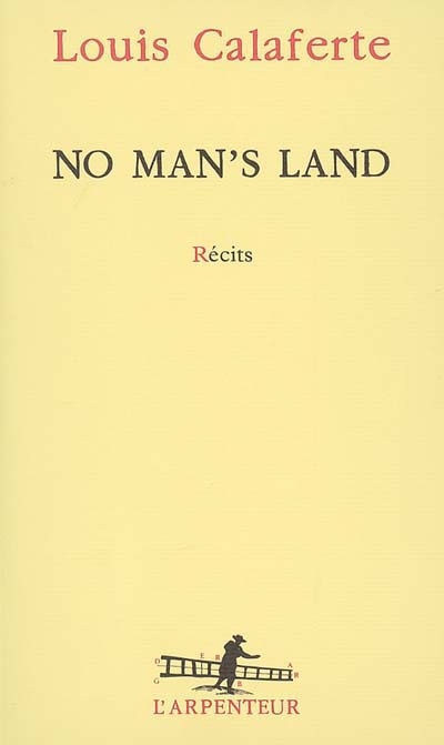 No man's land : récits