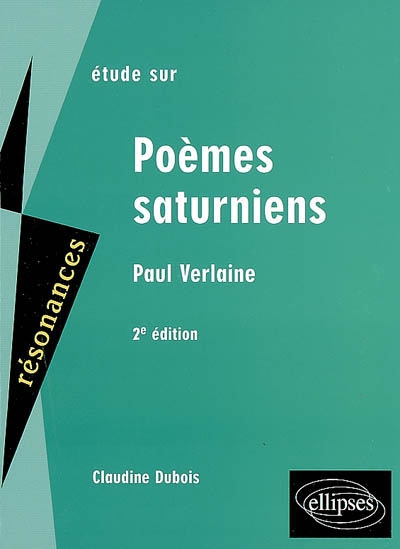 Etude sur Poèmes saturniens, Paul Verlaine