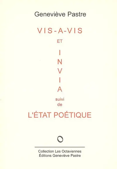 Vis-à-vis. Invia. L'état poétique