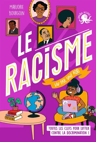 Le racisme vu par une ado : toutes les clés pour lutter contre la discrimination !