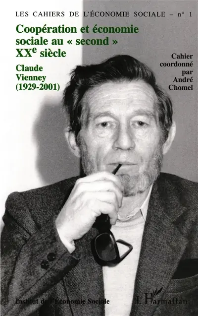 Coopération et économie sociale au second XXe siècle : Claude Vienney (1929-2001)