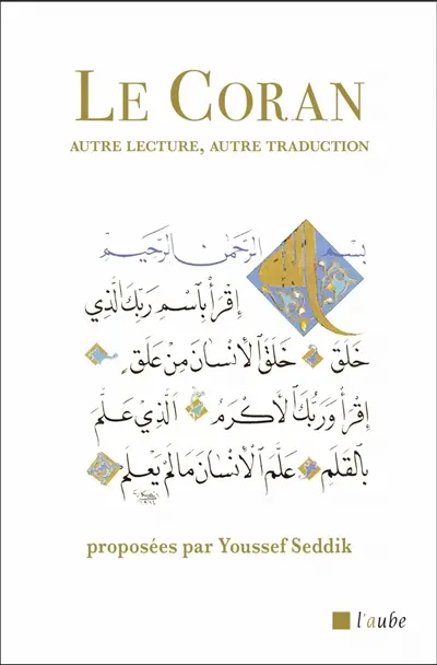Le Coran : autre lecture, autre traduction