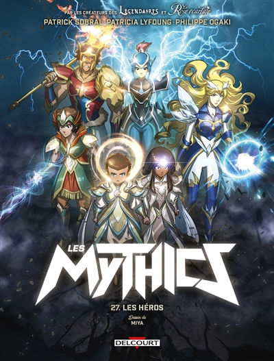 Les Mythics. Vol. 27. Les...