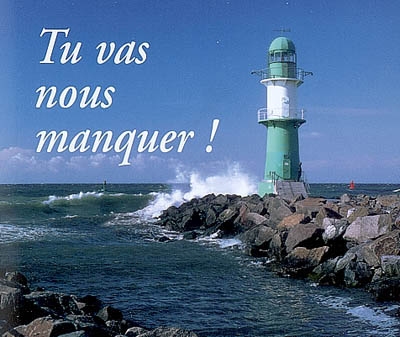 Tu vas nous manquer !