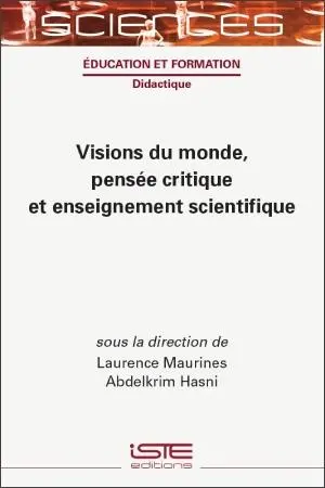 Visions du monde, pensée critique et enseignement scientifique
