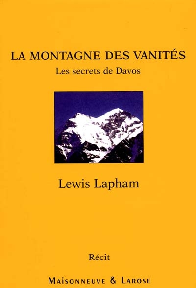 La montagne des vanités : les secrets de Davos