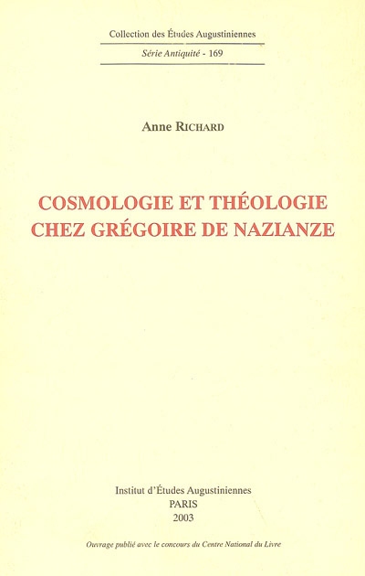 Cosmologie et théologie chez Grégoire de Nazianze