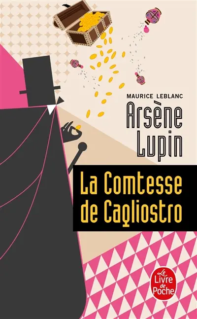 Arsène Lupin. La comtesse de Cagliostro