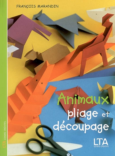 Animaux pliage et découpage