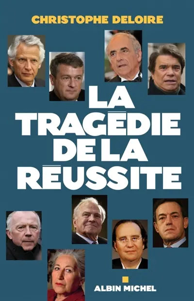 La tragédie de la réussite