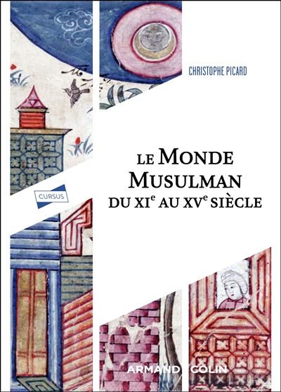 Le monde musulman du XIe au...