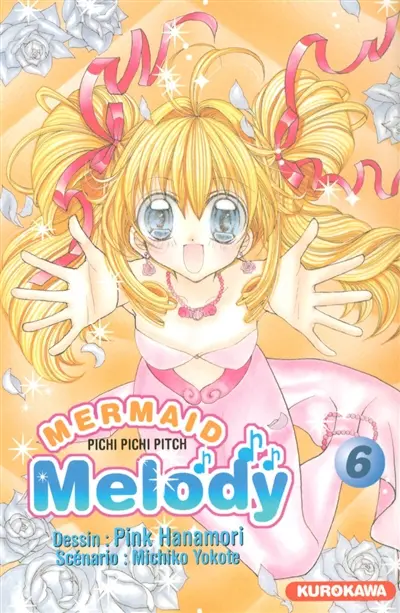 Mermaid melody : Pichi Pichi Pitch. Vol. 6