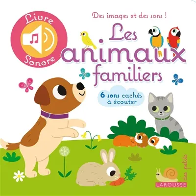 Les animaux familiers : 6 sons cachés à écouter