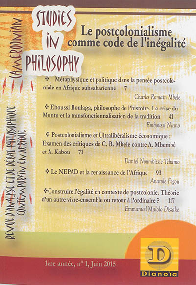Cameroonian : studies in philosophy : revue d'analyse et de débat philosophique contemporain en Afrique, n° 1. Le postcolonialisme comme code de l'inégalité