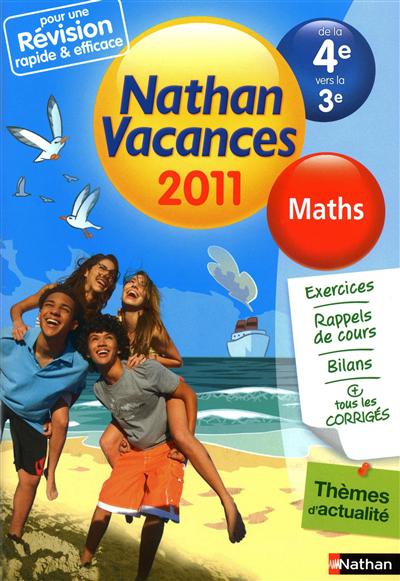 Nathan vacances 2011, de la 4e vers la 3e : maths