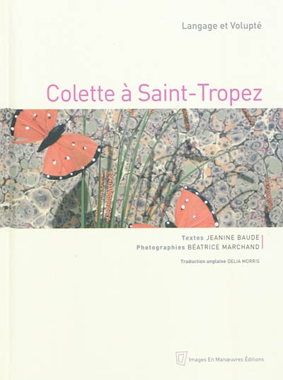 Colette à Saint-Tropez : langage et volupté