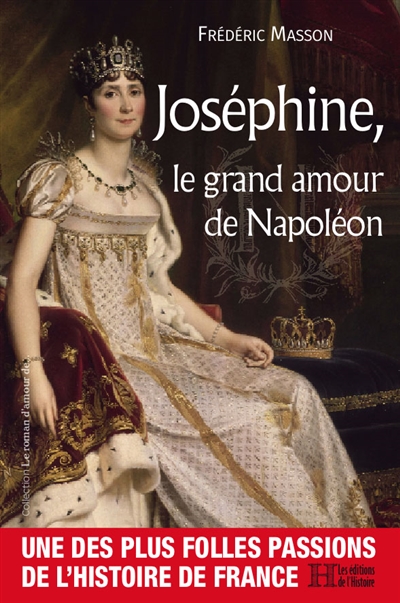 Joséphine, le grand amour...