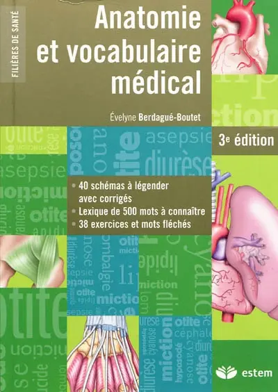 Anatomie et vocabulaire médical : filières de santé