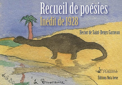 Hector de Saint-Denys-Garneau : recueil de poésie
