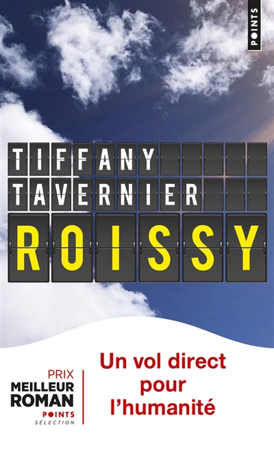 Roissy, Tiffany Tavernier