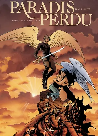 Paradis perdu. Vol. 1. Enfer