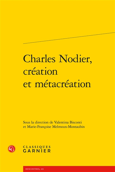 Charles Nodier, création et métacréation