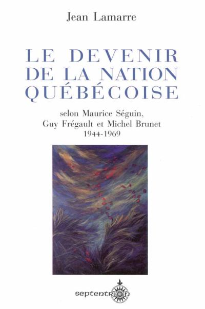 Le Devenir de la nation québécoise