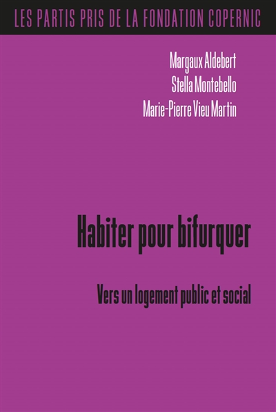 Habiter pour bifurquer :...