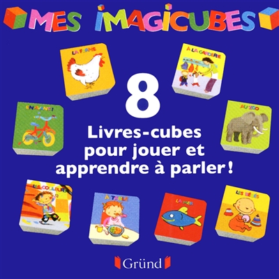 Mes imagicubes : 8 livres-cubes pour jouer et apprendre à parler !