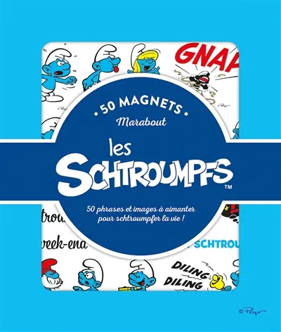 50 magnets les Schtroumpfs : 50 phrases et images à aimanter pour schtroumpfer la vie !
