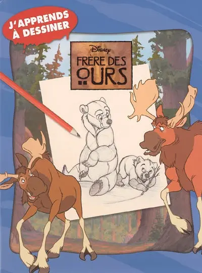J'apprends à dessiner Frère des ours