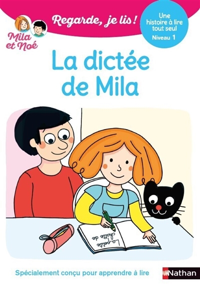 couverture du livre La dictée de Mila : une histoire à lire tout seul, niveau 1