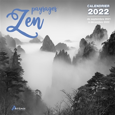 Paysages zen : calendrier 2022 : de septembre 2021 à décembre 2022