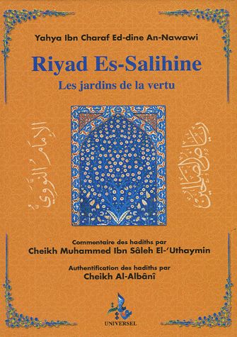 Commentaire de Riyad Es-Salihine, les jardins de la vertu
