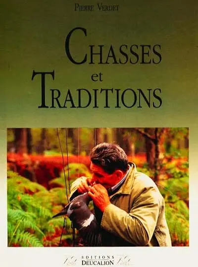Chasses et traditions