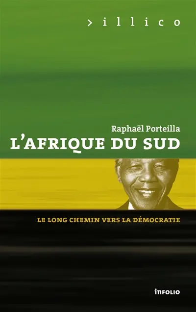 L'Afrique du Sud : le long chemin vers la démocratie