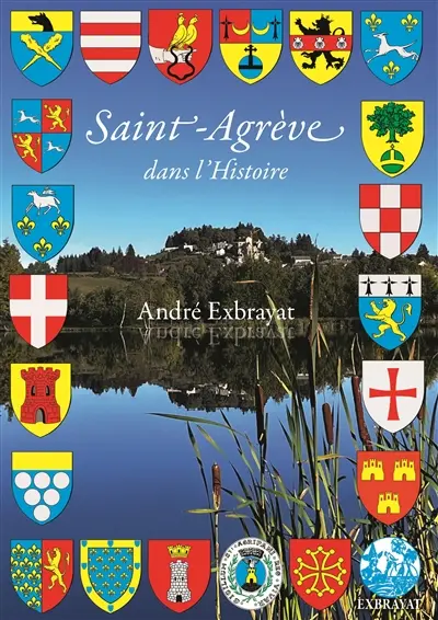 Saint-Agrève dans l'histoire