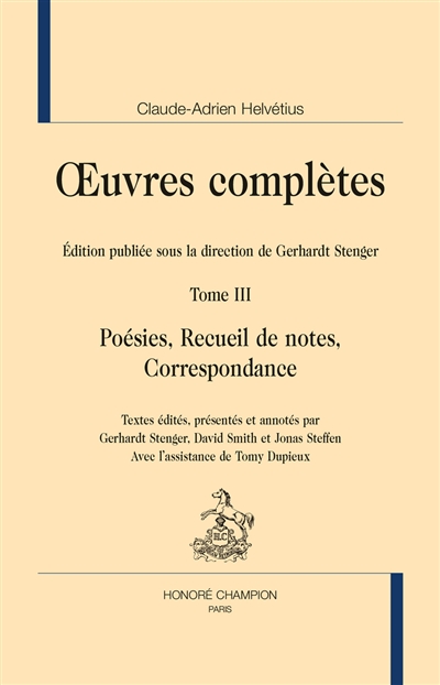 Oeuvres complètes. Vol. 3. Poésie, recueil de notes, correspondance