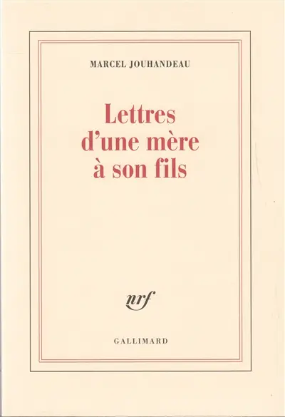Lettres d'une mère à son fils, 1908-1926