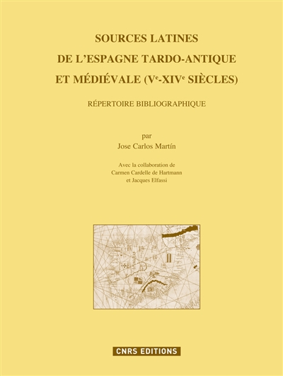 sources latines de l'espagne tardo-antique et médiévale (ve-xive siècles) : répertoire bibliographique