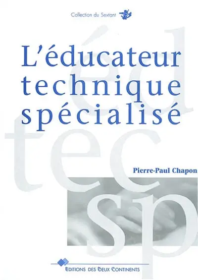 L'éducateur technique spécialisé