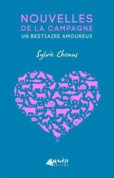 Nouvelles de la campagne : un bestiaire amoureux