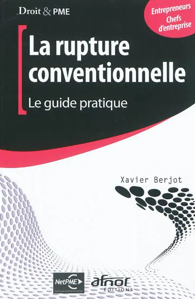 La rupture conventionnelle : le guide pratique