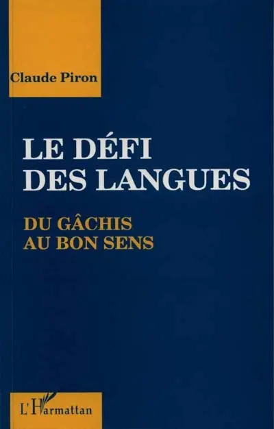 Le Défi des langues : du gâchis au bon sens