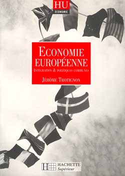 Economie européenne : intégration et politiques communes