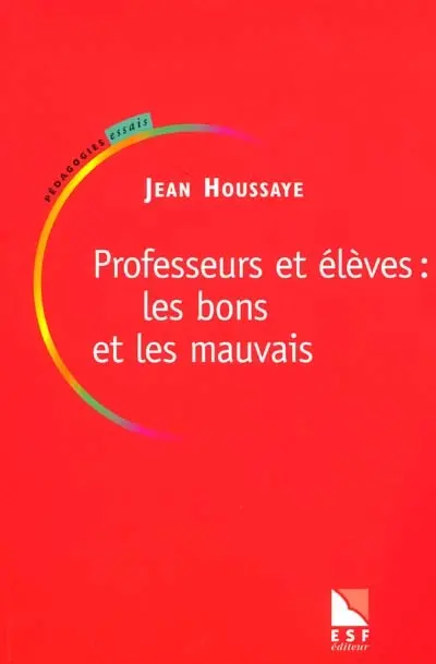 Professeurs et élèves : les bons et les mauvais