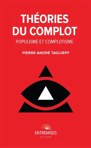 Théories du complot : populisme et complotisme
