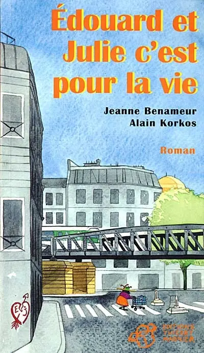 Edouard et Julie c'est pour la vie