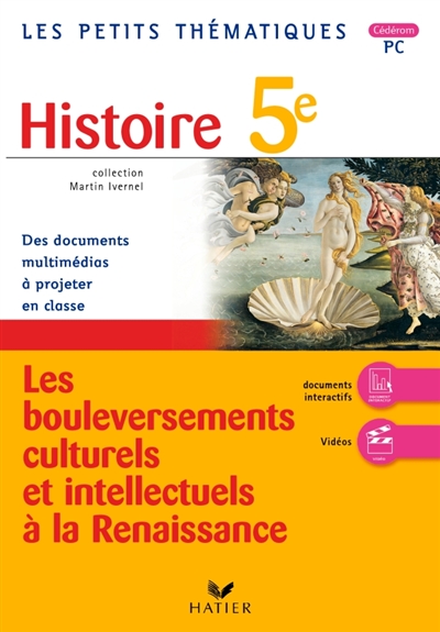Histoire 5e, les bouleversements culturels à la Renaissance : des documents multimédias à projeter en classe