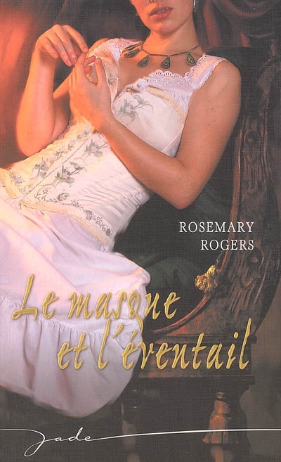 Le masque et l'éventail